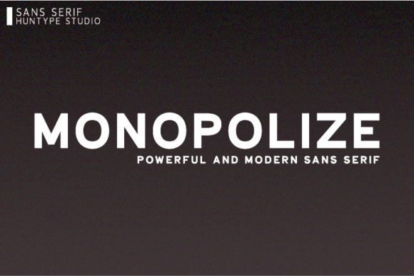 Monopolize Font Review for Campaign Design