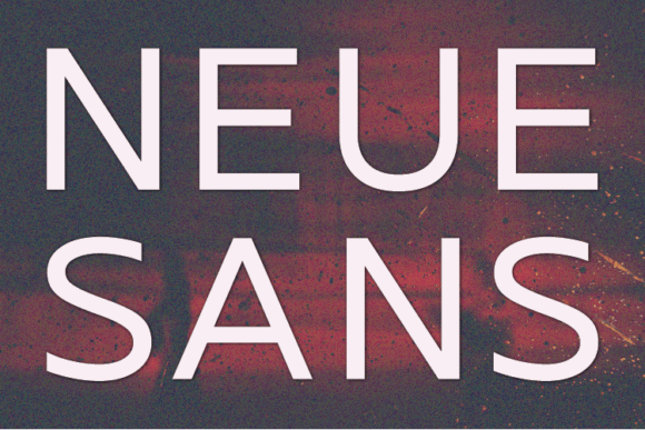 Neue Sans: A Modern Typeface for Bold Campaigns