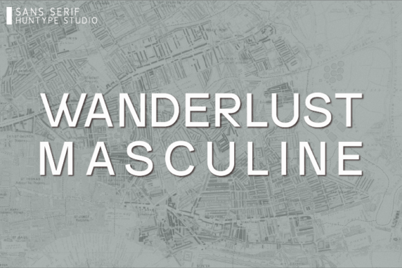 Wanderlust Masculine: A Modern Sans Serif for Editorial Design